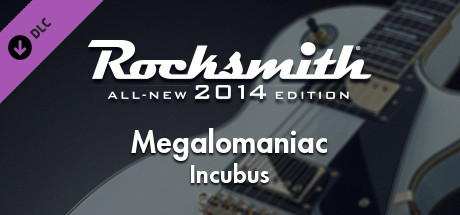 Rocksmith® 2014  Incubus  狂妄自大