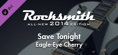 Rocksmith® 2014  EagleEye Cherry  今夜留下