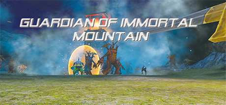 Guardian of Immortal Mountain仙山守卫者