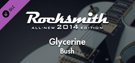 Rocksmith® 2014  Bush  甘油